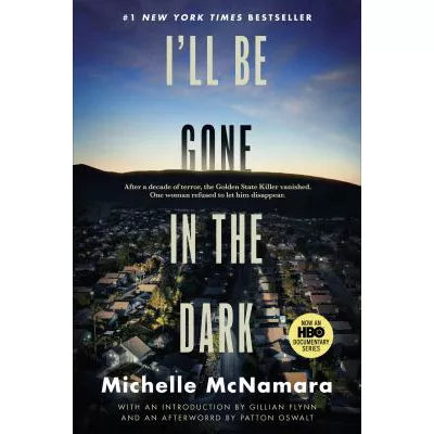 I'll Be Gone in the Dark