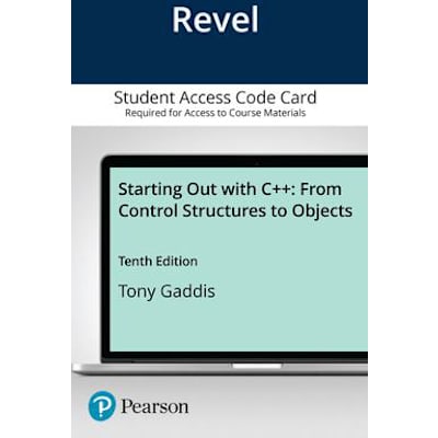 Revel Access Code for Starting Out with C++ from Control Structures Through Objects