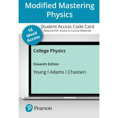 Modified Mastering Physics with Pearson eText Access Code (18 Weeks) for College Physics