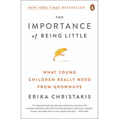 Importance of Being Little