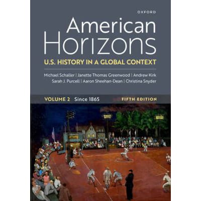 American Horizons Volume Two Since 1865
