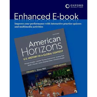 American Horizons : U.S. History in a Global Context, Volume Two Since 1865