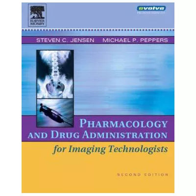 Pharmacology &amp; Drug Admin for Imaging Technologists