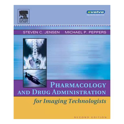 Pharmacology and Drug Administration for Imaging Technologists
