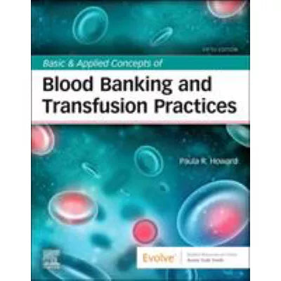 Basic &amp; Applied Concepts of Blood Banking etc.