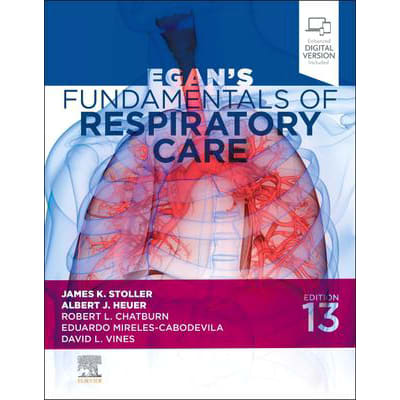 Egan's Fundamentals of Respiratory Care