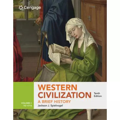 Western Civilization A Brief History, Volume 1: To 1715