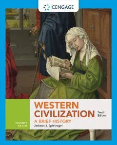 Western Civilization: A Brief History, Volume I: To 1715