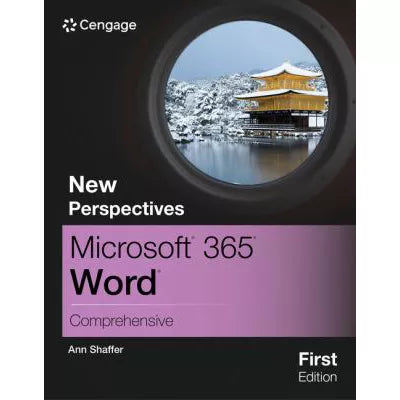 New Perspectives Collection, Microsoft Office 365 Word: Comprehensive