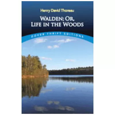 Walden or Life in Woods