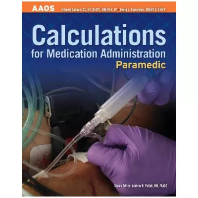 Paramedic: Calculations for Medications