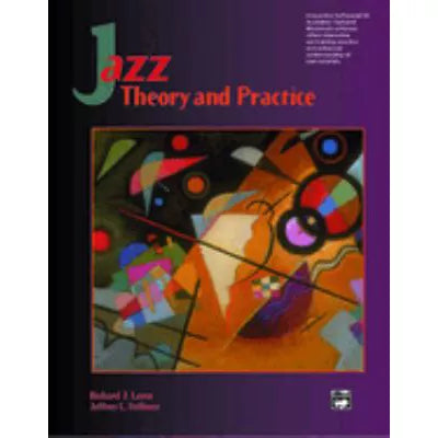 Jazz Theory &amp; Practice (Text)