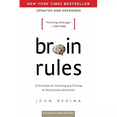Brain Rules (Updated and Expanded)