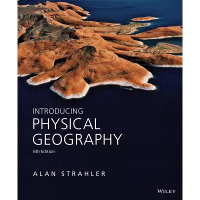 Introducing Physical Geography