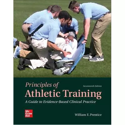 Principles of Athletic Training: A Guide to Evidence-Based Clinical Practice