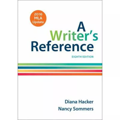 Writer's Reference (w/2016 MLA Update)