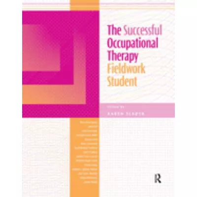 Successful Occupational Therapy Fieldwork Student