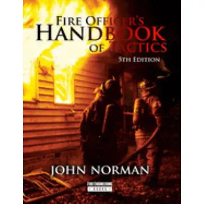 Fire Officer's Handbook of Tactics