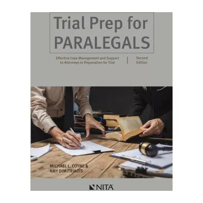 Trial Prep for Paralegals