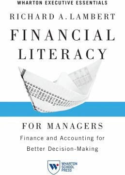 Financial Literacy for Managers : Finance and Accounting for Better Decision-Making