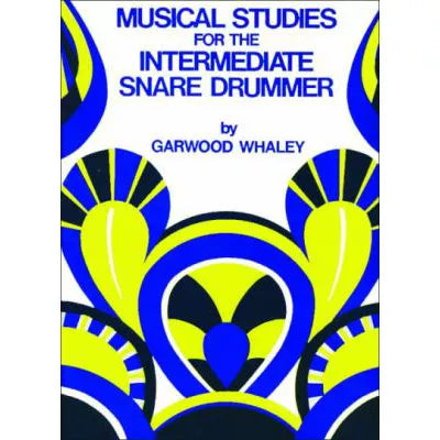 Musical Studies for the Intermediate Snare Drummer
