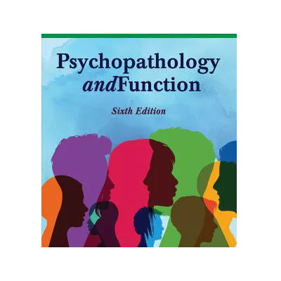 Psychopathology &amp; Function