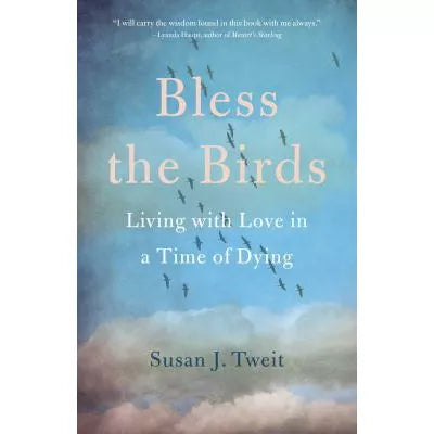 Bless The Birds