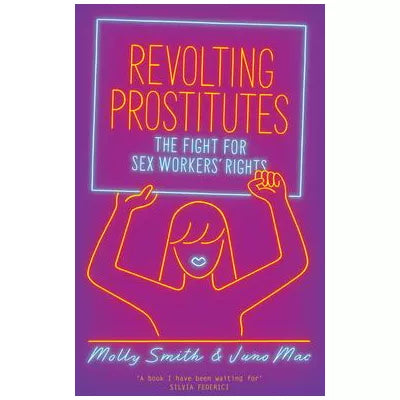 Revolting Prostitutes