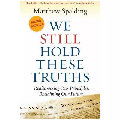 We Still Hold These Truths
