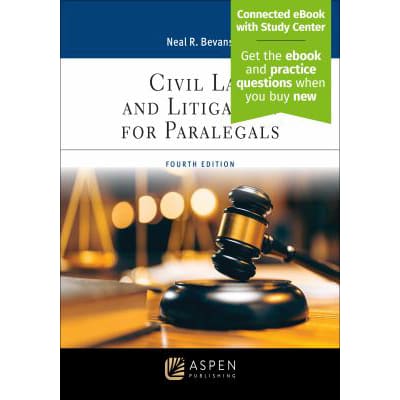 Civil Law &amp; Litigation for Paralegals: Connected eBook with Study Center